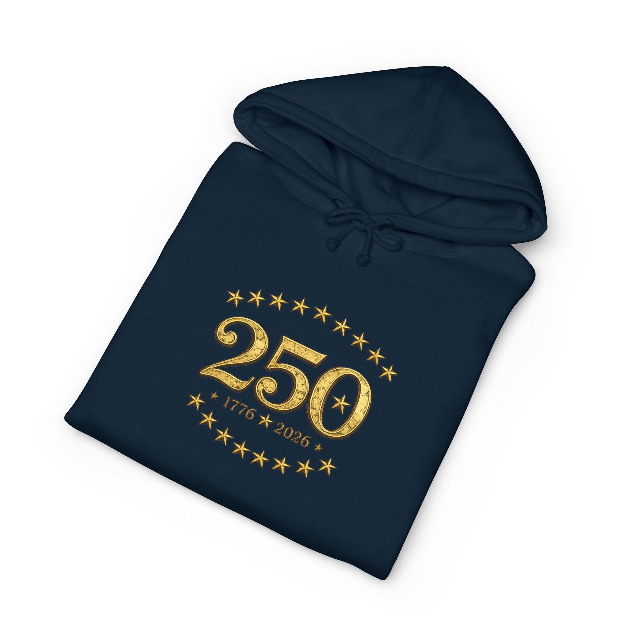 250th Anniversary Hoodie — 1776–2026 Pullover